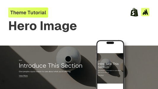 How to add a hero image section to any Shopify theme